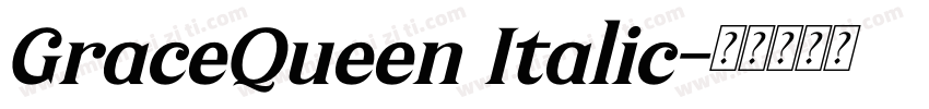 GraceQueen Italic字体转换